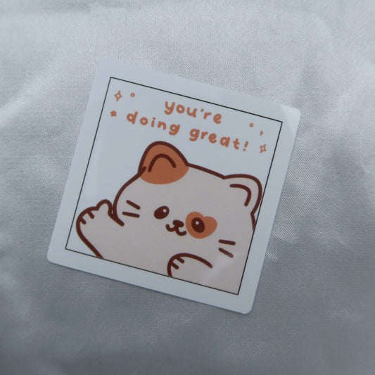 You're Doing Great Cat Sticker